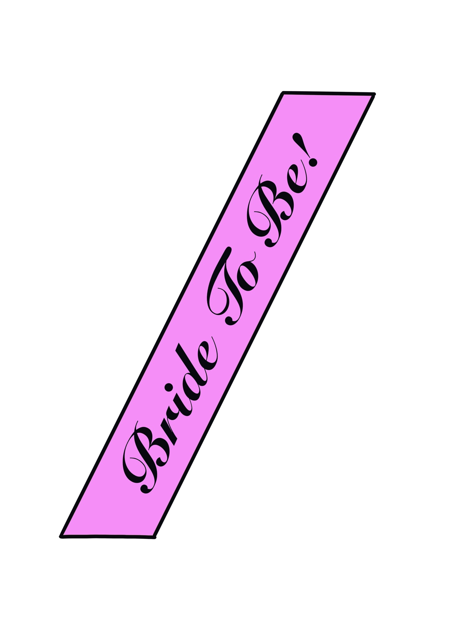 Bride To Be - Ribbon Sash