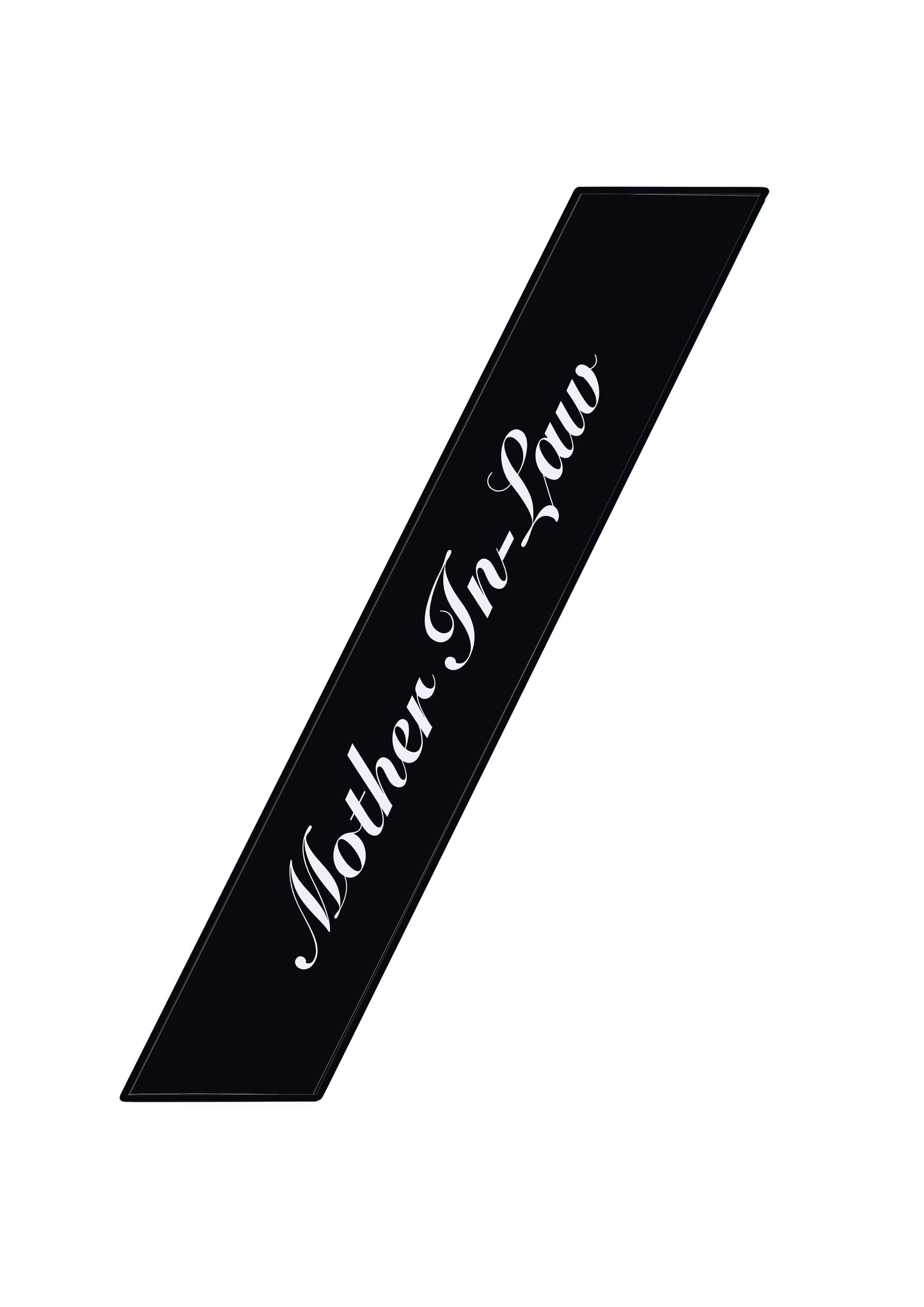 Mother In-Law - Ribbon Sash