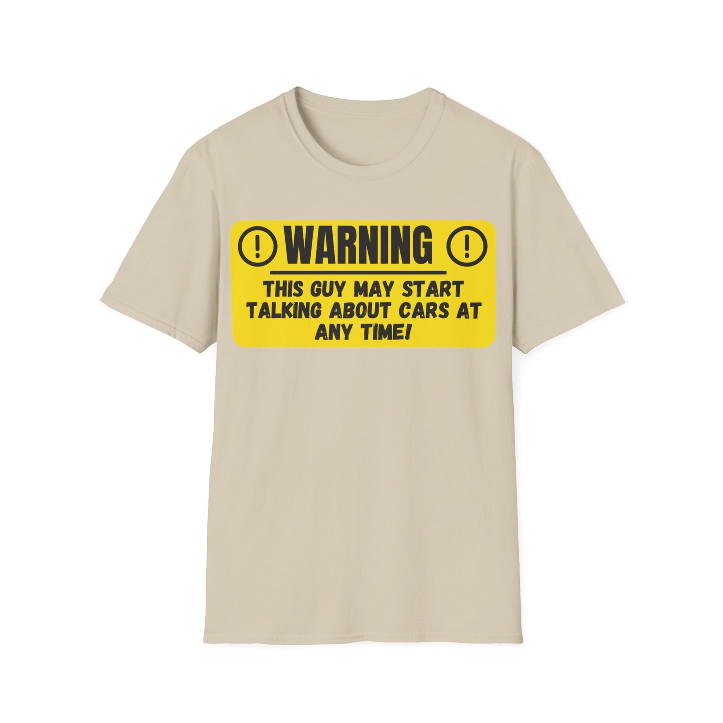 Warning This Guy May Start Talking About Cars - Funny T-Shirt - Gift Idea - Car Guy T-Shirt - Lots of Colours and Sizes Available