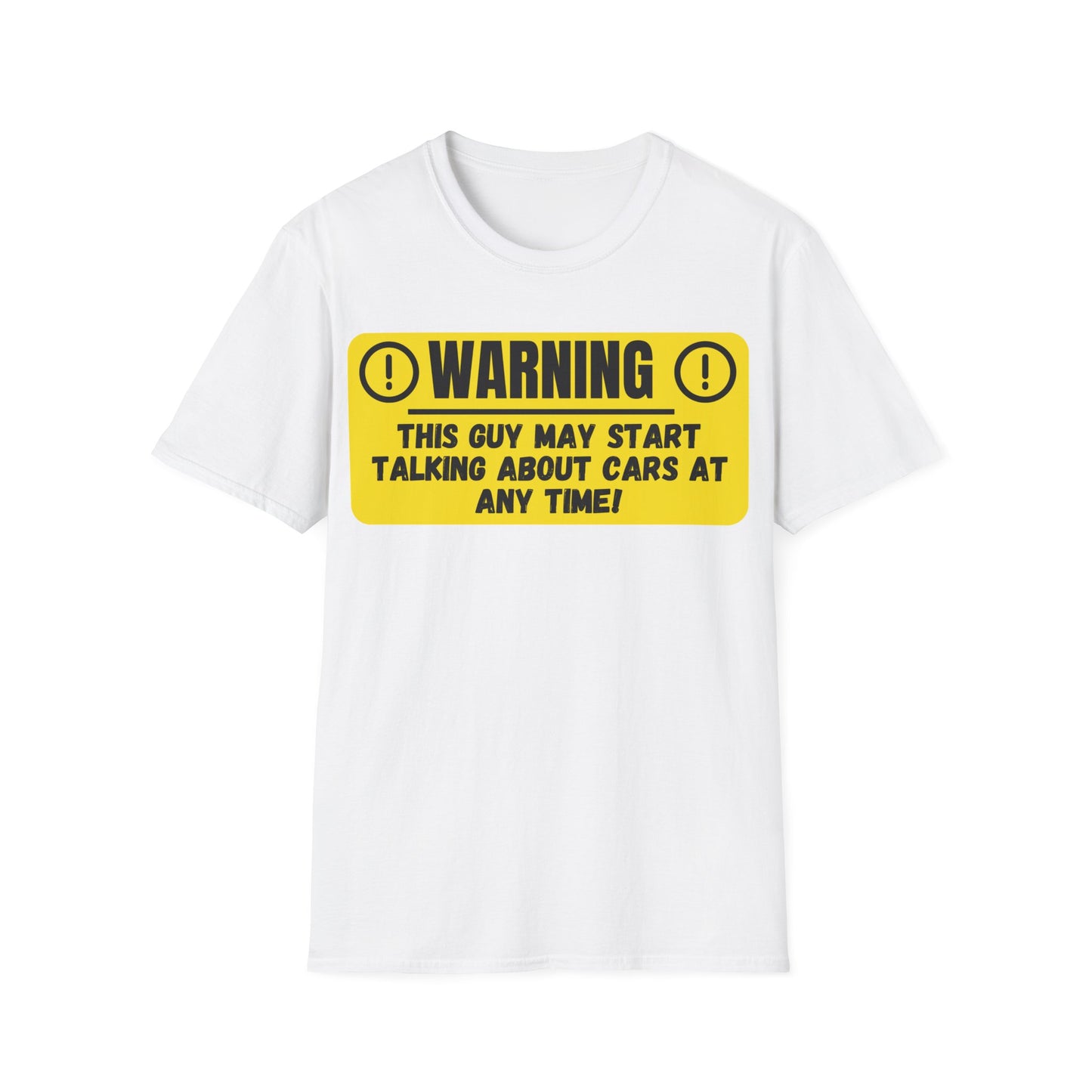 Warning This Guy May Start Talking About Cars - Funny T-Shirt - Gift Idea - Car Guy T-Shirt - Lots of Colours and Sizes Available