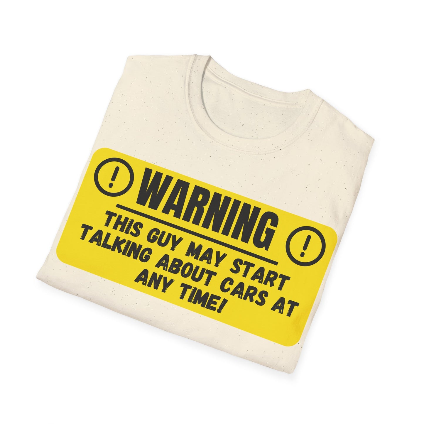 Warning This Guy May Start Talking About Cars - Funny T-Shirt - Gift Idea - Car Guy T-Shirt - Lots of Colours and Sizes Available