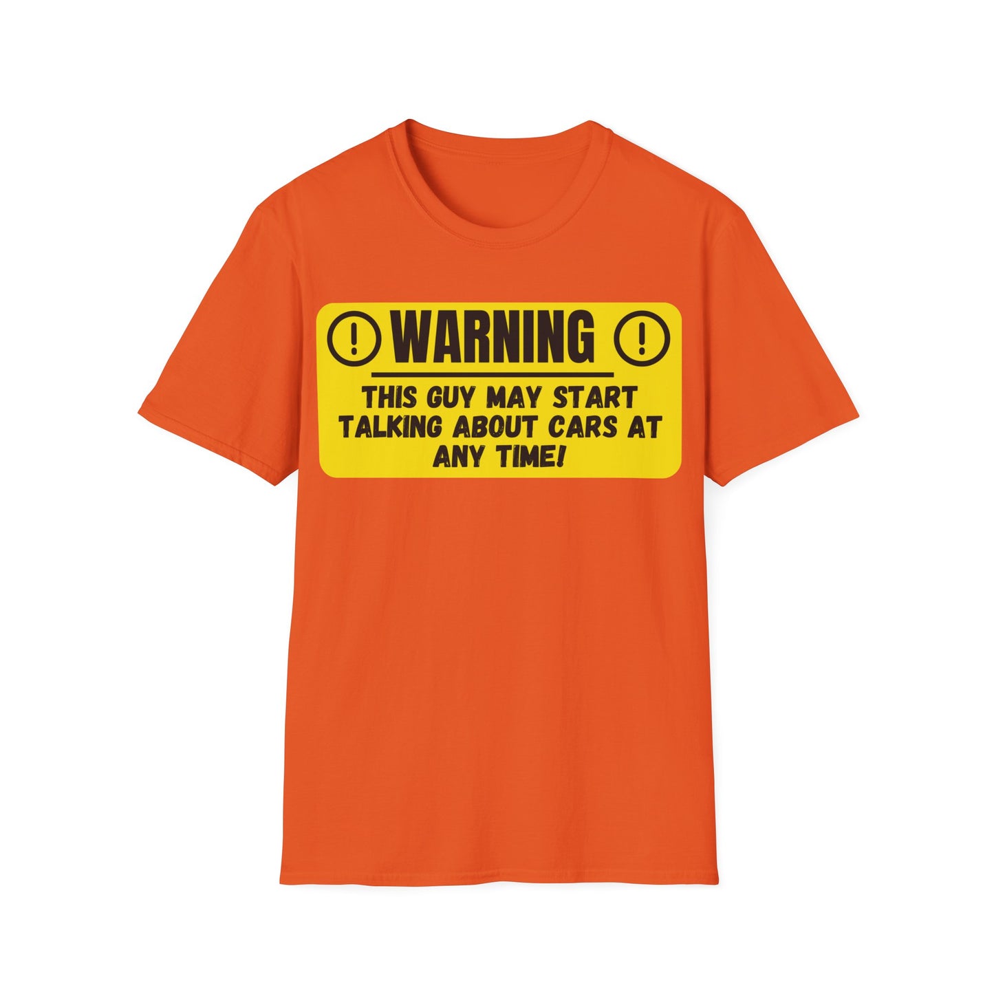 Warning This Guy May Start Talking About Cars - Funny T-Shirt - Gift Idea - Car Guy T-Shirt - Lots of Colours and Sizes Available