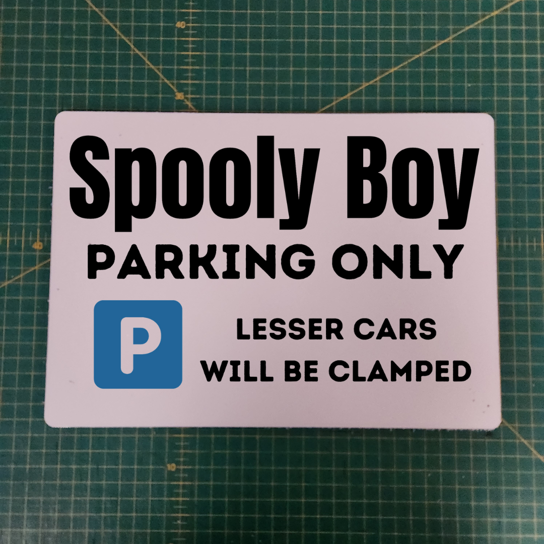 Spooly Boy Parking Sign - A3