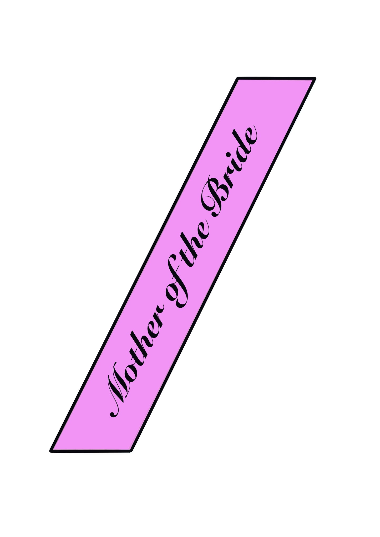 Mother of the Bride - Ribbon Sash